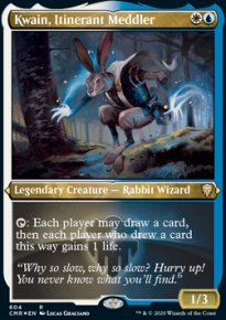 Kwain, Itinerant Meddler - 