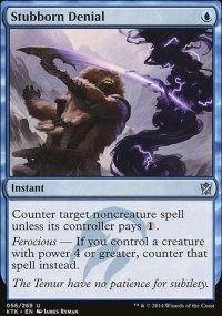Stubborn Denial - Khans of Tarkir