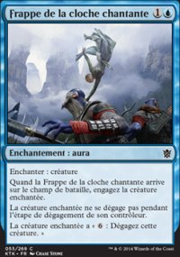 Frappe de la cloche chantante - Khans of Tarkir