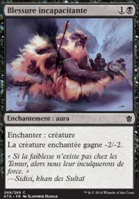 Blessure incapacitante - Khans of Tarkir