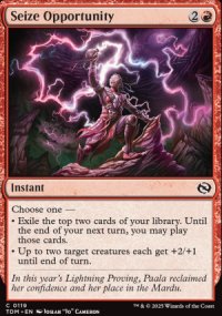 Seize Opportunity - Tarkir: Dragonstorm